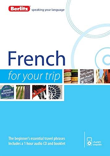 Berlitz French For Your Trip (French and English Edition)