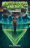 MONSTER HUNTERS OF AMERICA - UNLEASHED