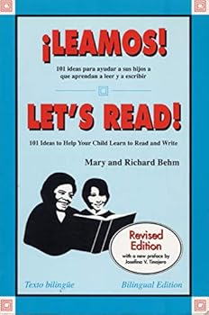 Paperback Leamos! 101 Ideas Para Ayudar a Sus Hijos a Que Aprendan a Leer Y A Escribir: Let's Read! 101 Ideas to Help Your Child Learn to Read and Write (English and Spanish Edition) Book