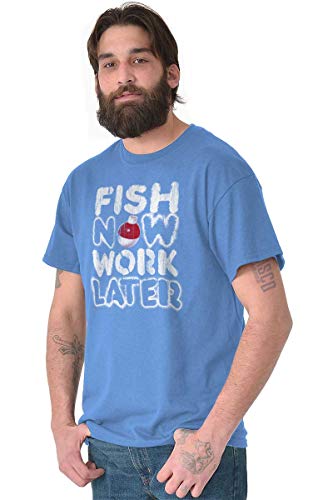 Fish Now Work Later Funny Angler Mens Graphic T Shirt Tees Carolina Blue #TOP4