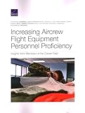 Increasing Aircrew Flight Equipment Personnel Proficiency: Insights from Members of the Career Field