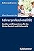 Lehrerprofessionalität: Ansätze und Erkenntnisse für die Fächer Deutsch und Mathematik (Lehren und Lernen)