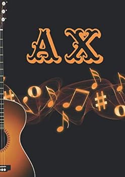 Erstelle Dein Eigenes Notenbuch F?r Gitarre : Mit Initialen AX, Gr??e 8,27 X 11,69 Zoll (21,01 X 29,69 Cm, DIN A4) [?JLPortelaP]