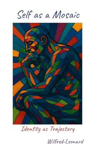 Self as a Mosaic: Identity as Trajectory