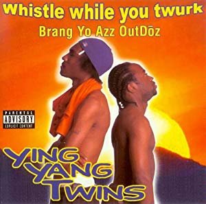 Whistle While You Twurk