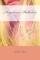 Angelina's Helleden 1512252735 Book Cover