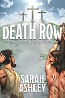 Death Row: A Return From The Place of No Return 1947662813 Book Cover