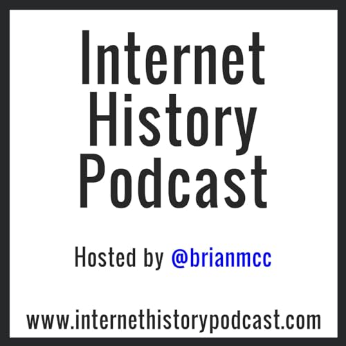 Internet History Podcast Podcast Por Brian McCullough arte de portada