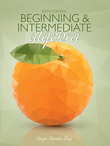 Beginning & Intermediate Algebra      6th Edition, Kindle Edition