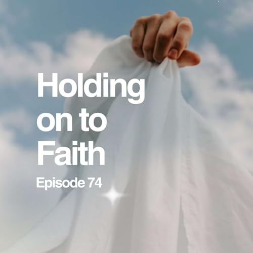 Holding on to Faith