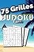 75 grilles Sudoku Facile et cool 3 x 3 Pour Voyage et pour passer le temps: Sudoku Facile 75 Grilles