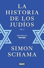 La historia de los judíos: Vol. II - Pertenencia, 1492-1900