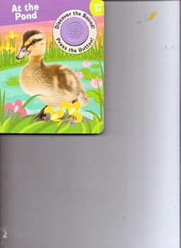At the Pond! (Discover the Sound! Press the Button)
