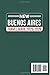 Buenos Aires Travel Guide 2025-2026 ( Full Color): Your Ultimate Companion to Argentina's Vibrant Capital City with Must-See Spots and Insider Tips. (Travelbudy series guide)