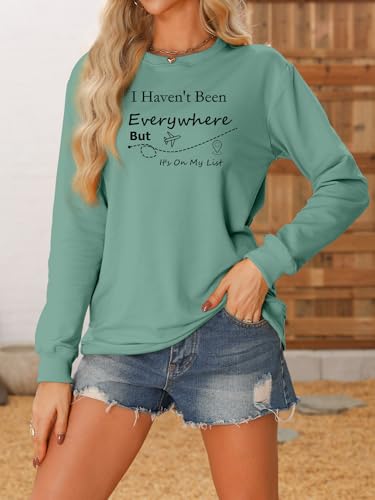 Traveling Sweatshirt for Womens, I Haven't Been Everywhere But It's On My List Long Sleeve Crewneck Pullover Tops4