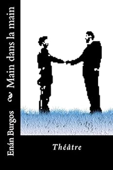 Paperback Main dans la main: théâtre [French] Book