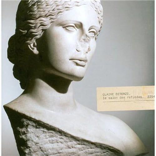 Le Salon Des Refusees [Audio CD] Claire Diterzi
