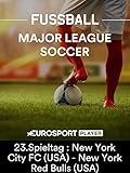 Fußball: MLS - 23.Spieltag : New York City FC (USA) - New York Red Bulls (USA)
