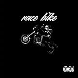Race Bike [Explicit]