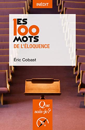  Les 100 mots de l'éloquence Livre eBook France