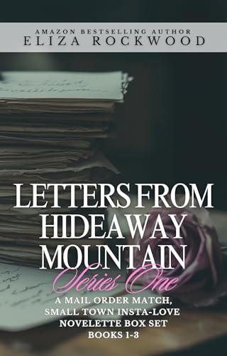 Letters from Hideaway Mountain: Series One : A Mail Order Match, Small Town Insta-Love Novelette Boxset