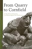  FROM QUARRY TO CORNFIELD: The Political Economy of Mississippian Hoe Production