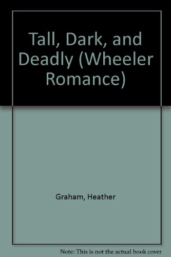 Tall, Dark and Deadly [Large Print] 1568957998 Book Cover