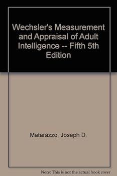 Hardcover Wechsler's Measurement and Appraisal of Adult Intelligence -- Fifth 5th Edition Book