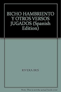Paperback BICHO HAMBRIENTO Y OTROS VERSOS JUGADOS (Spanish Edition) [Spanish] Book