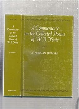 Hardcover A Commentary on the Collected Poems of W.B. Yeats Book