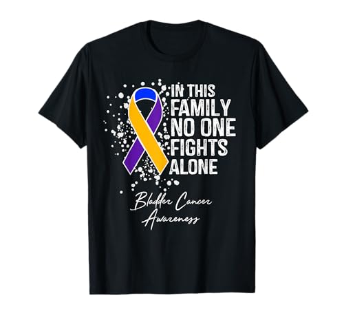 In This Family No One Fights Alone Shirt Bladder Cancer