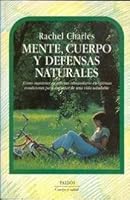 Mente, cuerpo y defensas naturales / Mind, Body and Natural Defenses 8449304318 Book Cover