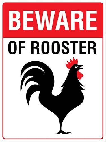 Xewazd A601 8"X12" Rust-Free Aluminum Sign - Beware Of Rooster | Weather Resistant, Durable, Easy To Mount