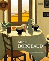 Marius Borgeaud. L'homme, l'oeuvre. 1861-1924. Catalogue raisonné 2884530630 Book Cover