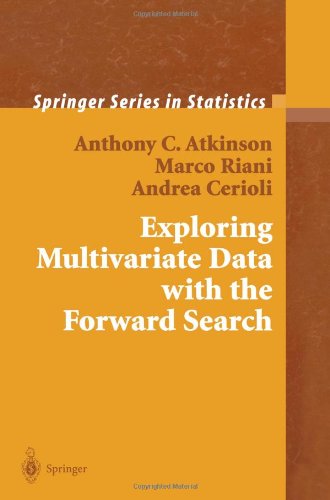 Exploring Multivariate Data with the Forward Search (Springer Series in Statistics)