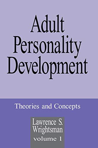 Adult Personality Development: Volume 1: Theories and Concepts