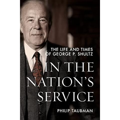 In the Nation’s Service: The Life and Times of George P. Shultz Cover