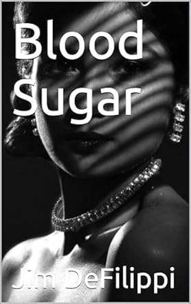 Blood Sugar (English Edition)