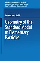 Geometry of the Standard Model of Elementary Particles 3540543562 Book Cover