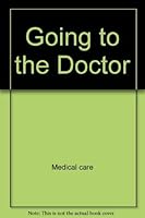 Going to the Doctor (First Experiences) 0399212981 Book Cover