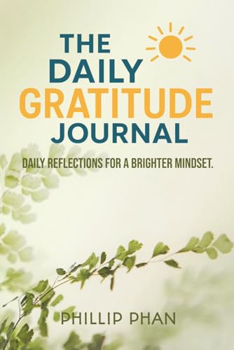 Daily Gratitude Journal: A Journey to Positivity | Transform Your...