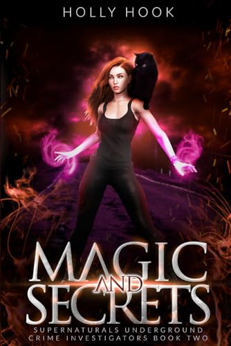 Magic and Secrets (Supernaturals Underground: Crime Investigators)
