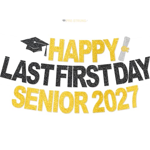 Happy Last First Day Senior 2027 Banner - NO DIY Last First Day of Senior Year Party Decorations For Class of 2027 Party Décor