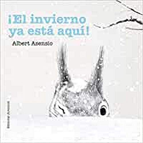 ¡El invierno ya está aquí! (Mis Primeros Libros de Cartón)