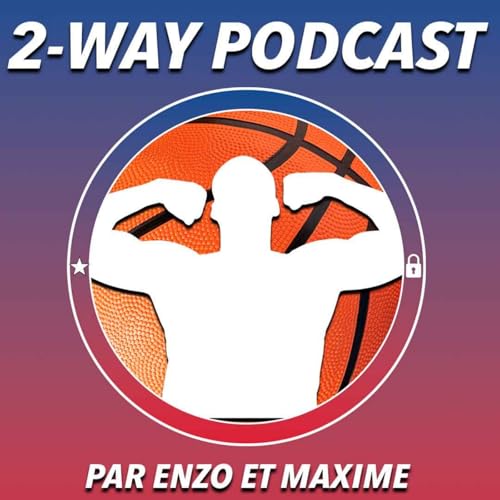 『Le 2-Way Podcast NBA』のカバーアート