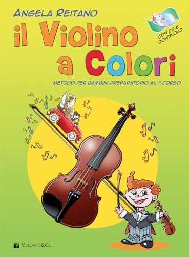 Il violino a colori. With CD Audio in omaggio. With file audio per il download