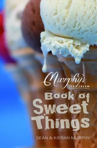 Buy The Murphy's Ice Cream Book of Sweet Things — BookShops.in