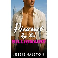 Pinned By The Billionaire Audiolibro Por Jessie Halston arte de portada