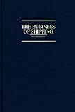  The Business of Shipping (English Edition)