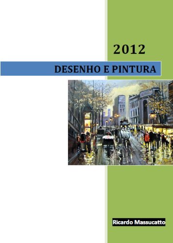 Desenho e Pintura: pintura a óleo e aquarela. Desenho artístico. (Portuguese Edition)